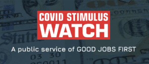 Image of the home page of Covid Stimulus Watch, shows a logo with white text on red background and the words "A public service of Good Jobs First"